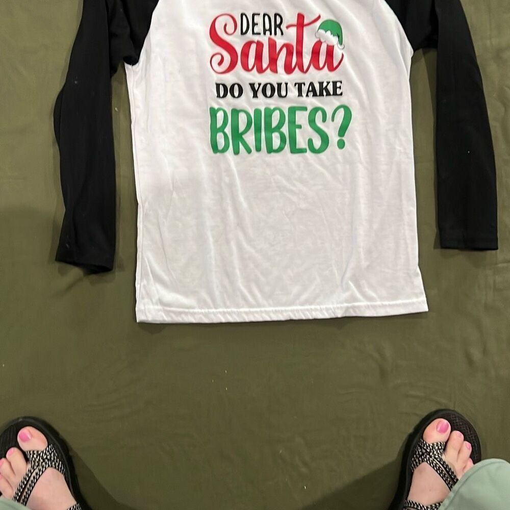 Holiday Long Sleeve Shirt – “Dear Santa, Do You Take Bribes?”